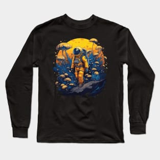 Space Explorers & Mushrooms - For Space & Mushroom Fans Long Sleeve T-Shirt